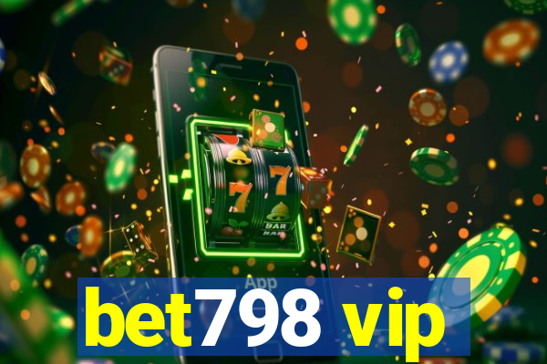 bet798 vip